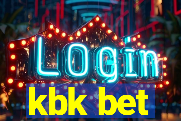 kbk bet